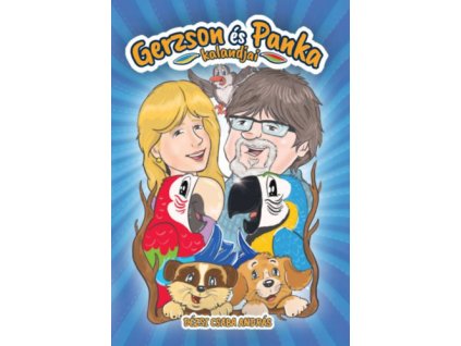 Gerzson és Panka kalandjai