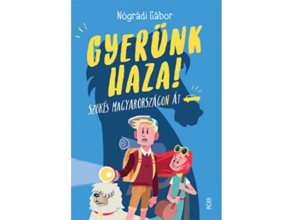 Gyerünk haza!