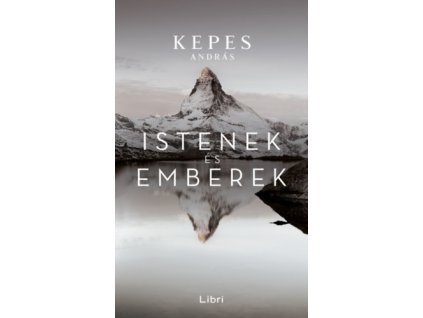 Istenek és emberek