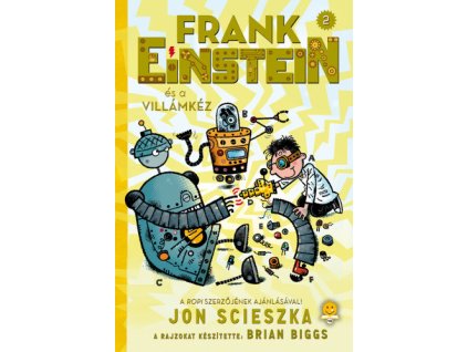 Frank Einstein és a Villámkéz (Frank Einstein 2.)