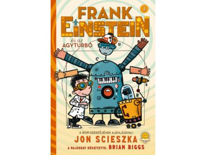 Frank Einstein és az Agyturbó (Frank Einstein 3.)