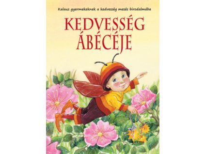 Kedvesség ábécéje