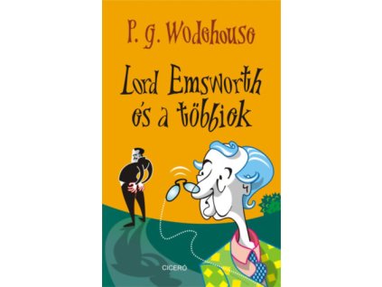 Lord Emsworth és a többiek