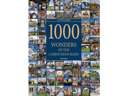 1000 Wonders of the Carpathian Basin