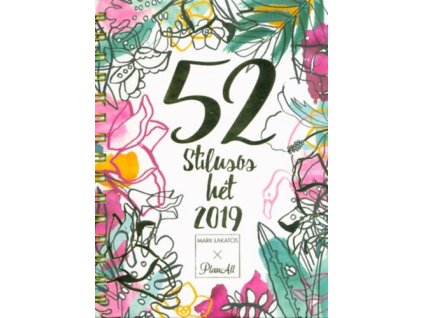 52 stílusos hét + Stílustréning Lakatos Márktól 2019 (fehér)