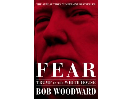 Fear - Trump in the White House