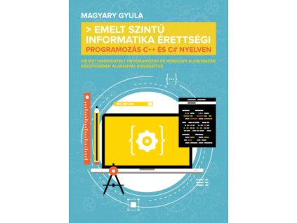 Emelt szintű informatika érettségi