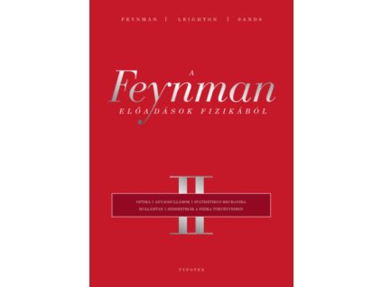 A Feynman-előadások fizikából II.