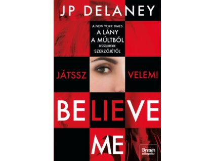 Believe Me - Játssz velem!