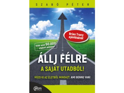 Állj félre a saját utadból!