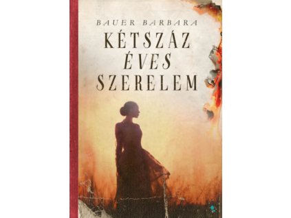 Kétszáz éves szerelem