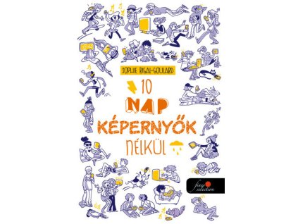 10 nap képernyők nélkül