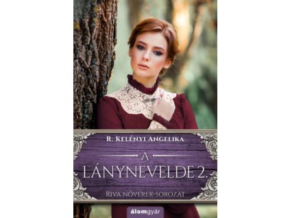 A lánynevelde 2.