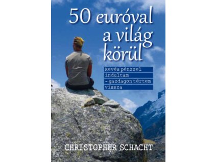 50 euróval a világ körül
