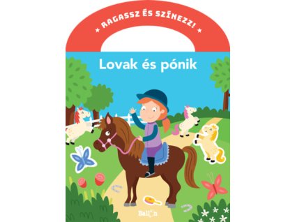 Ragassz és színezz! - Lovak és pónik