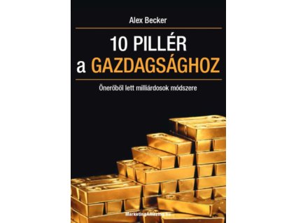 10 pillér a gazdagsághoz