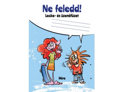 Ne feledd - Lecke- és üzenőfüzet