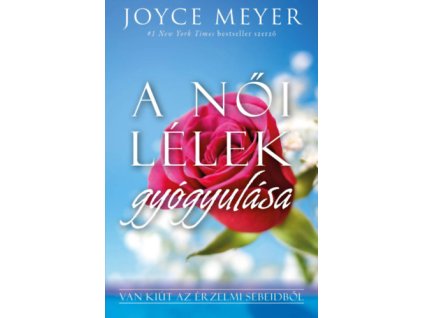 A női lélek gyógyulása