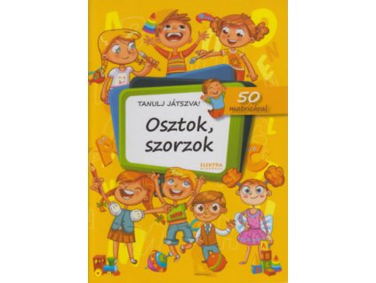 Osztok, szorzok