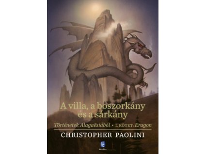 A villa, a boszorkány és a sárkány