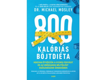 800 kalóriás böjtdiéta
