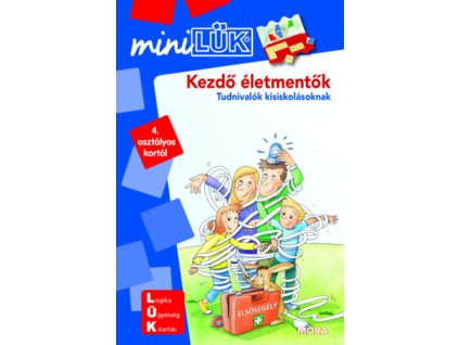 Kezdő életmentők - Tudnivaló kisiskolásoknak