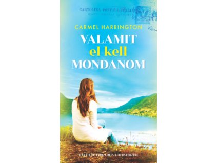 Valamit el kell mondanom