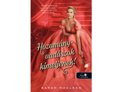 Hozományvadászok kíméljenek!