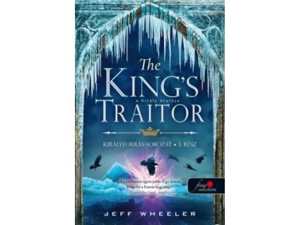 The King's Traitor - A király árulója