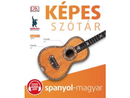 Képes szótár spanyol-magyar (audio alkalmazással)