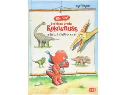 Der kleine Drache Kokosnuss erforscht die Dinosaurier