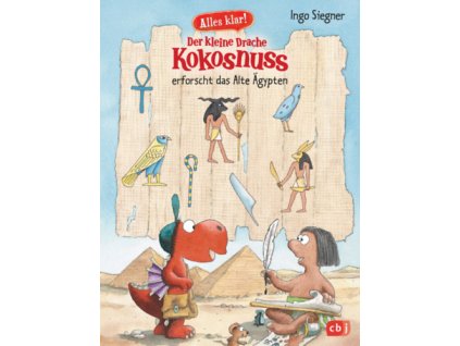 Der kleine Drache Kokosnuss erforscht das Alte Ägypten