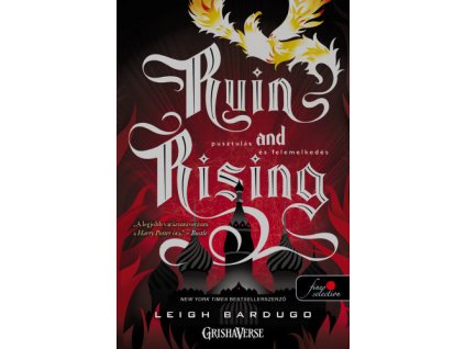 Ruin and Rising - Pusztulás és felemelkedés - puha kötés