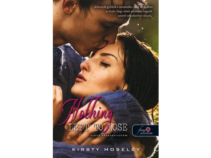 Nothing Left to Lose - Nincs vesztenivalóm