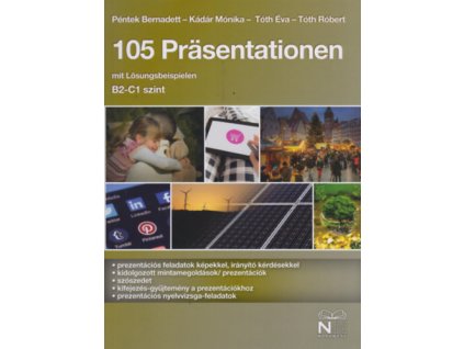 105 Präsentationen mit Lösungsbeispielen (B2 - C1 szint)