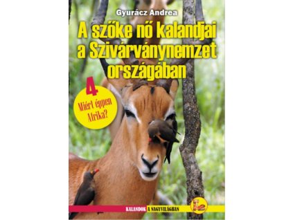A szőke nő kalandjai a Szivárványnemzet országában