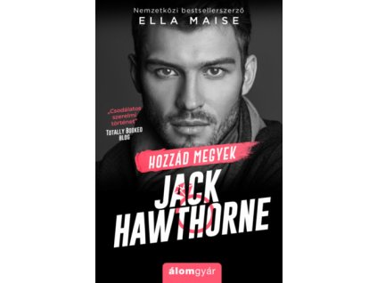 Hozzád megyek, Jack Hawthorne
