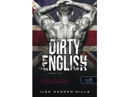 Dirty English - Balhés Brit