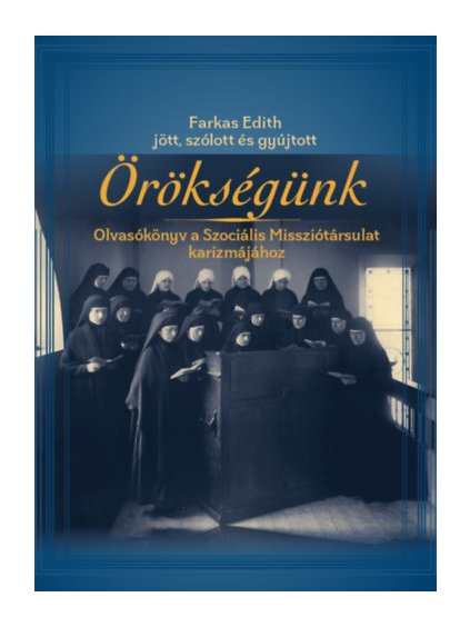 Örökségünk