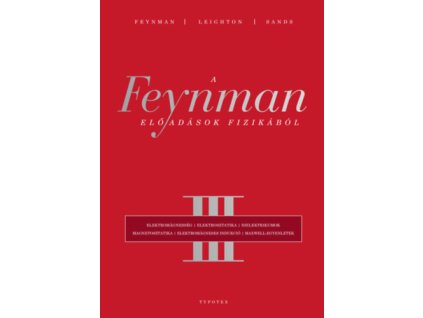 A Feynman-előadások fizikából III.