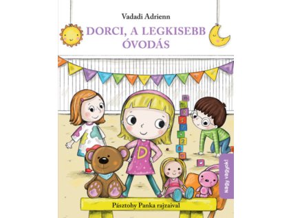 Dorci, a legkisebb óvodás
