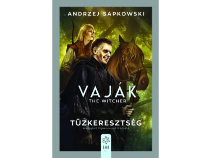 Vaják V. - The Witcher - Tűzkeresztség