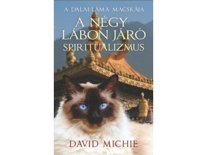A négy lábon járó spiritualizmus