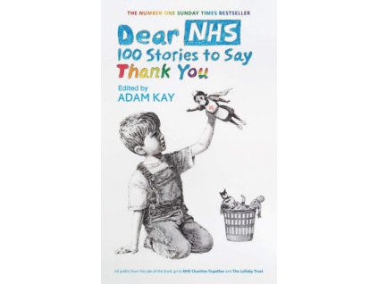 Dear NHS: 100 Stories to Say Thank You