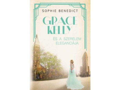 Grace Kelly és a szerelem eleganciája