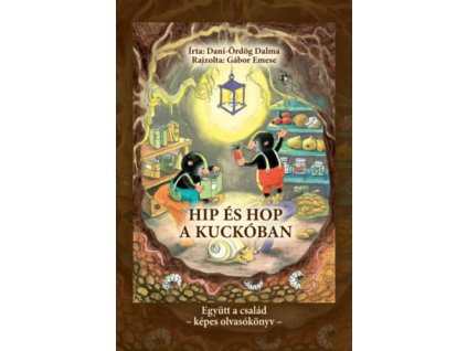 Hip és Hop a kuckóban