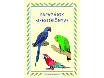 Papagájok kifestőkönyve