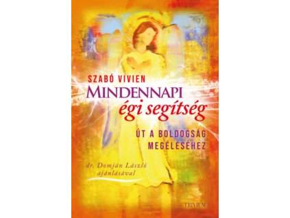 Mindennapi égi segítség