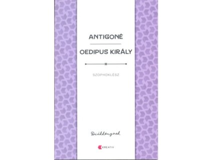 Antigoné - Oedipus király