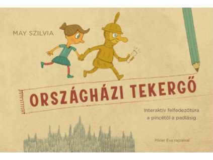 Országházi tekergő (foglalkoztató füzet)